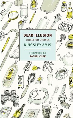 Dear Illusion (eBook, ePUB) - Amis, Kingsley