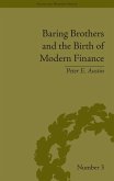 Baring Brothers and the Birth of Modern Finance (eBook, ePUB)