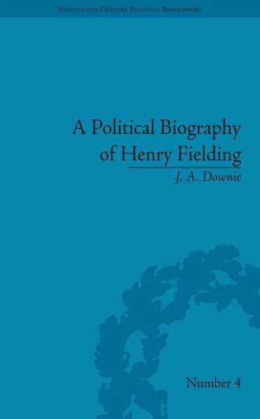 A Political Biography of Henry Fielding (eBook, ePUB) A Political Biography of Henry Fielding (eBook, ePUB)
