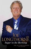 Joe Longthorne - Sugar in the Morning: The Autobiography (eBook, ePUB)