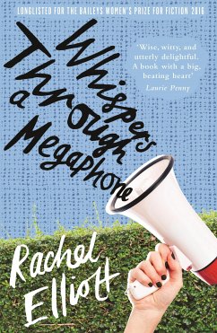 Whispers Through a Megaphone (eBook, ePUB) - Elliott, Rachel