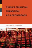 China's Financial Transition at a Crossroads (eBook, ePUB)