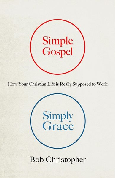 Simple Gospel, Simply Grace (eBook, ePUB)