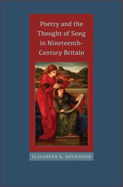 Poetry and the Thought of Song in Nineteenth-Century Britain (eBook, ePUB) - Helsinger, Elizabeth K.