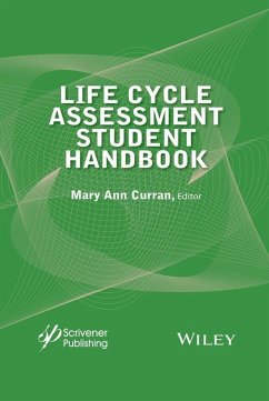 Life Cycle Assessment Student Handbook (eBook, PDF) - Curran, Mary Ann