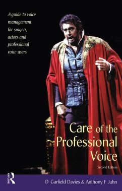 Care of the Professional Voice (eBook, PDF) - Davies, D Garfield; Jahn, Anthony F