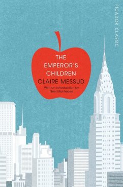 The Emperor's Children (eBook, ePUB) - Messud, Claire