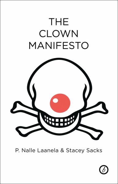The Clown Manifesto (eBook, ePUB) The Clown Manifesto (eBook, ePUB)