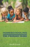 Homeschooling: The Primary Years (eBook, PDF)