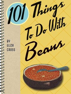 101 Things To Do With Beans (eBook, ePUB) - Cross, Eliza