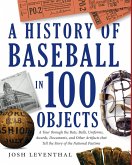 History of Baseball in 100 Objects (eBook, ePUB)