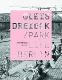Gleisdreieck / Parklife Berlin (eBook, PDF)