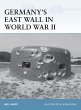 Germany's East Wall in World War II... - Bild 1