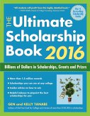The Ultimate Scholarship Book 2016 (eBook, ePUB)