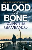 Blood and Bone (eBook, ePUB)