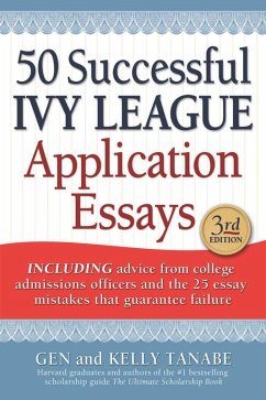50 Successful Ivy League Application Essays (eBook, ePUB) - Tanabe, Gen; Tanabe, Kelly
