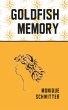 Goldfish Memory (eBook, ePUB) - Bild 1