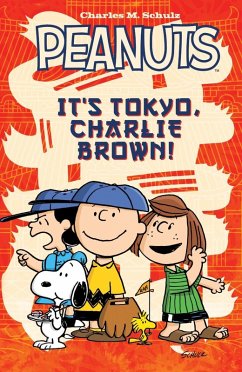 It's Tokyo, Charlie Brown (eBook, ePUB) - Schulz, Charles M.