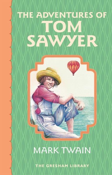The Adventures of Tom Sawyer (eBook, ePUB)