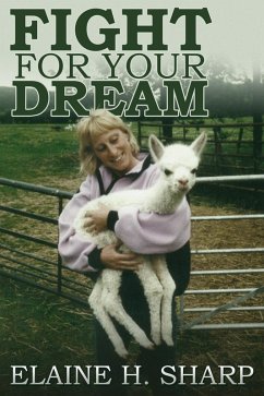 Fight For Your Dream (eBook, ePUB) - Sharp, Elaine Hazel
