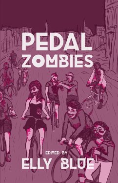 Pedal Zombies (eBook, ePUB)