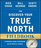 The Discover Your True North Fieldbook (eBook, ePUB)