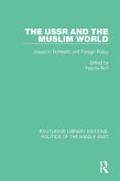 The USSR and the Muslim World (eBook, PDF)