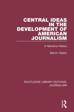Cover Central Ideas in the Development of American Journalism (eBook, ePUB)