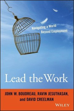 Lead the Work (eBook, ePUB) - Boudreau, John W.; Jesuthasan, Ravin; Creelman, David