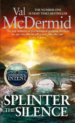 Splinter the Silence (eBook, ePUB) - McDermid, Val