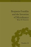 Benjamin Franklin and the Invention of Microfinance (eBook, PDF)