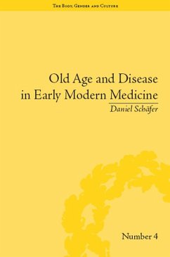 Cover Old Age and Disease in Early Modern Medicine (eBook, PDF)