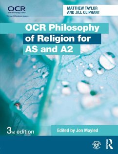 OCR Philosophy of Religion for AS and A2 (eBook, PDF) - Oliphant, Jill; Taylor, Matthew