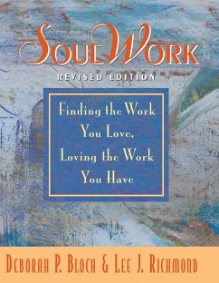 SoulWork (eBook, PDF) - Bloch, Deborah; Richmond, Lee