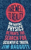 Farewell to Reality (eBook, ePUB)