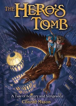 The Hero's Tomb (eBook, ePUB) - Mason, Conrad