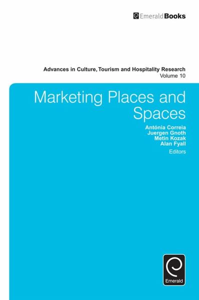 Marketing Places and Spaces (eBook, ePUB) Marketing Places and Spaces (eBook, ePUB)