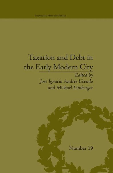 Taxation and Debt in the Early Modern City (eBook, PDF) Taxation and Debt in the Early Modern City (eBook, PDF)