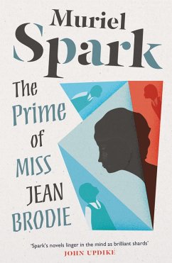 The Prime of Miss Jean Brodie (eBook, ePUB) - Spark, Muriel