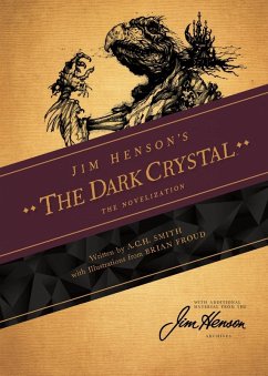 Jim Henson's The Dark Crystal Novelization (eBook, ePUB) - Henson, Jim