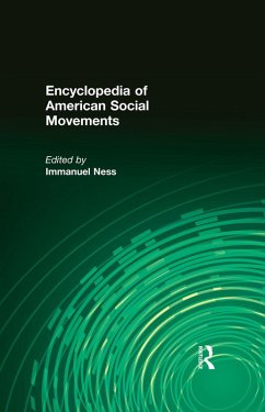 Encyclopedia of American Social Movements (eBook, PDF) - Ness, Immanuel