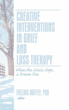 Creative Interventions in Grief and Loss Therapy (eBook, PDF)