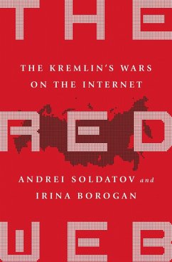 The Red Web (eBook, ePUB) - Soldatov, Andrei; Borogan, Irina