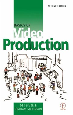 Basics of Video Production (eBook, PDF) - Lyver, Des; Swainson, Graham