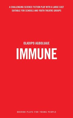 Immune (eBook, ePUB) - Agboluaje, Oladipo