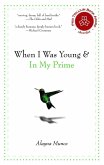 When I Was Young and In My Prime (eBook, ePUB) When I Was Young and In My Prime (eBook, ePUB)