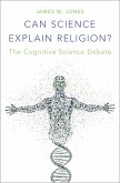 Can Science Explain Religion? (eBook, PDF)