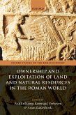 Ownership and Exploitation of Land and Natural Resources in the Roman World (eBook, PDF)