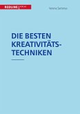 Die besten Kreativitätstechniken (eBook, ePUB)