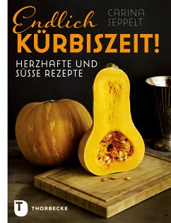 Endlich Kürbiszeit! (eBook, ePUB) - Seppelt, Carina